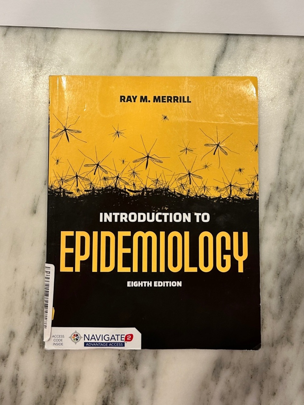 Introduction to Epidemiology - Eighth Edition - By: Ray M. Merrill